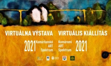 Komárňanské ART Spektrum 2021 – výsledky a výstavy