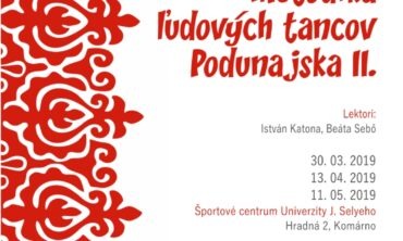Workshop Metodika ľudových tancov Podunajska II.